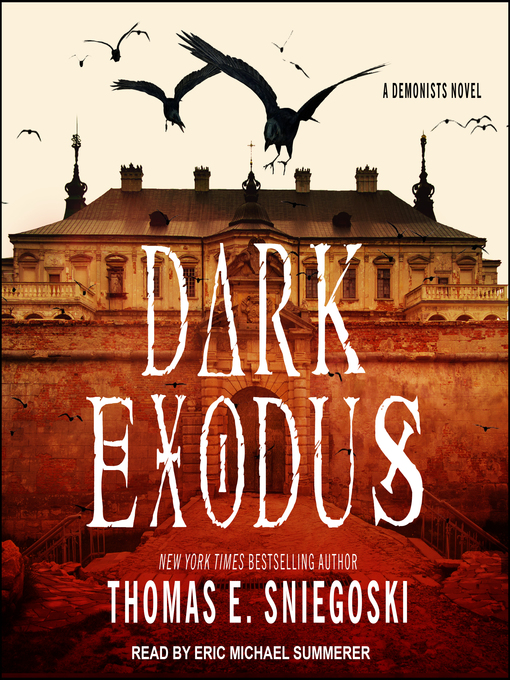 Title details for Dark Exodus by Thomas E. Sniegoski - Available